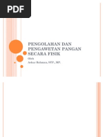 Pengolahan Dan Pengawetan Pangan Secara Fisik