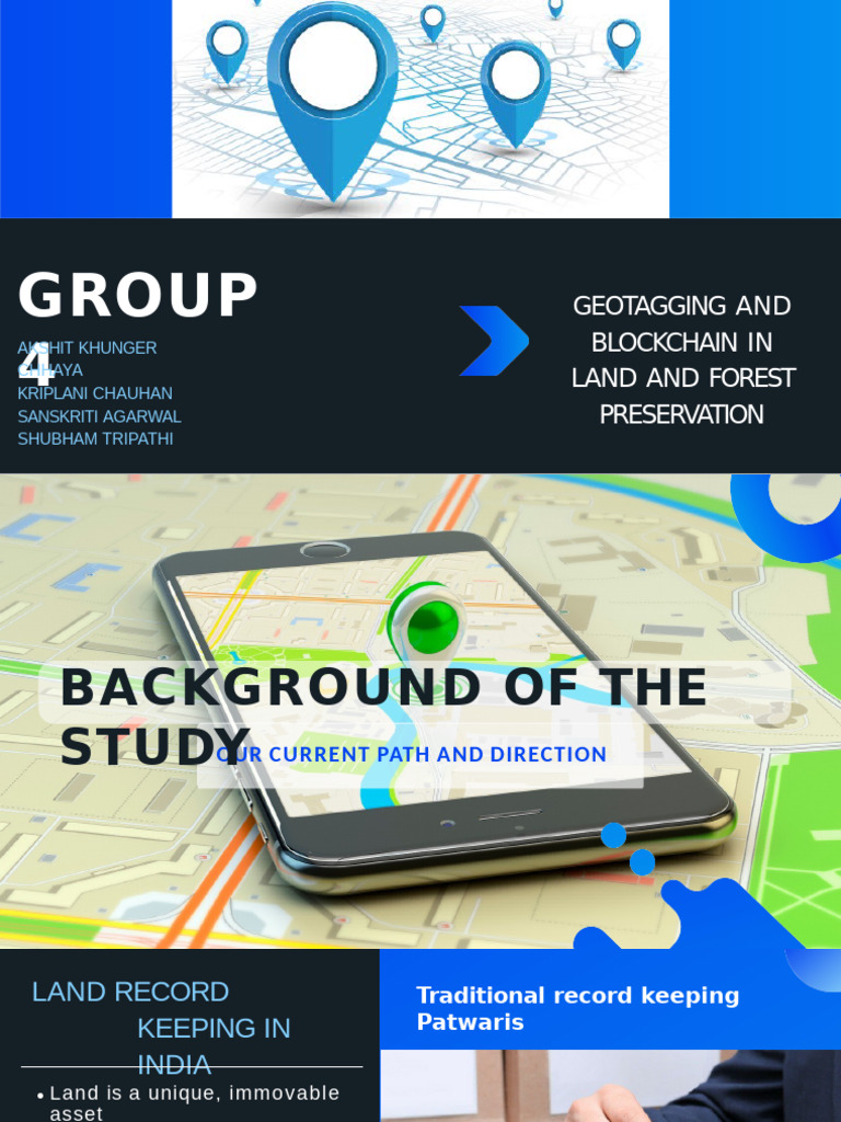 Group 4: Geotagging and Blockchain in Land and Forest Preservation | PDF