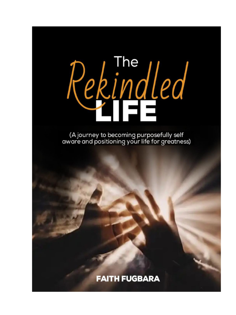 The Rekindled Life by Faith Fugbara 20240523101559 | PDF