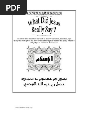 What Did Jesus Really Say By Misha Al Ibn Abdullah Al Kadhi - 