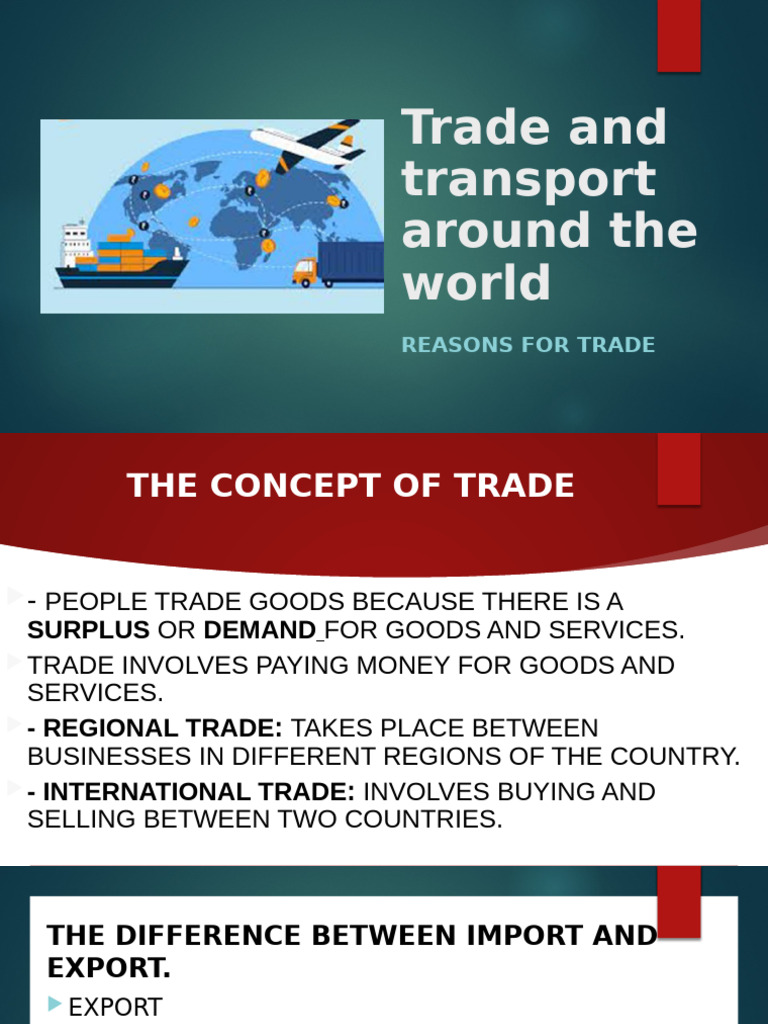 WEEK 1 Reasons For Trade and Transport Around The World | PDF