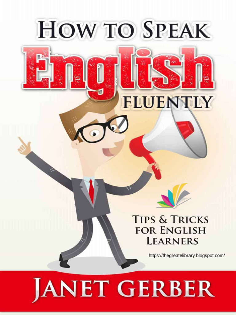 How To Speak English Fluently | PDF