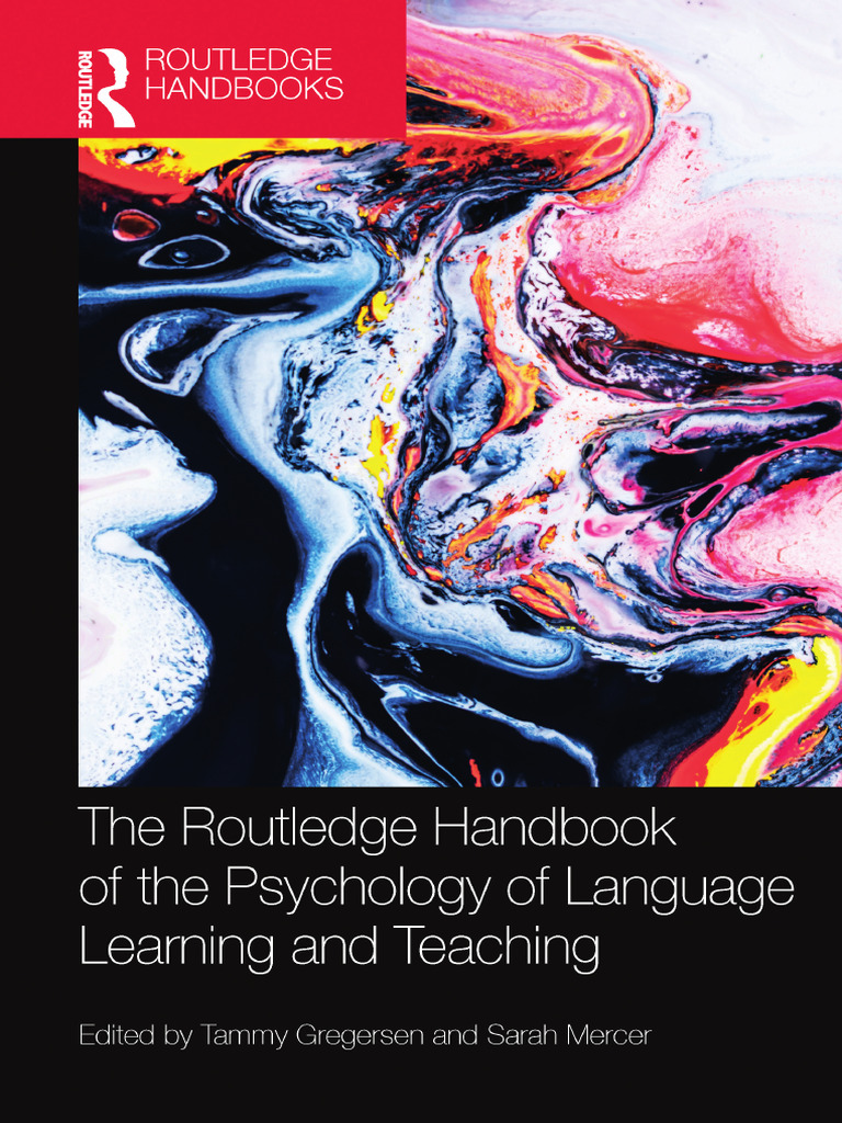 The Routledge Handbook Of The Psychology Of Language Learning And