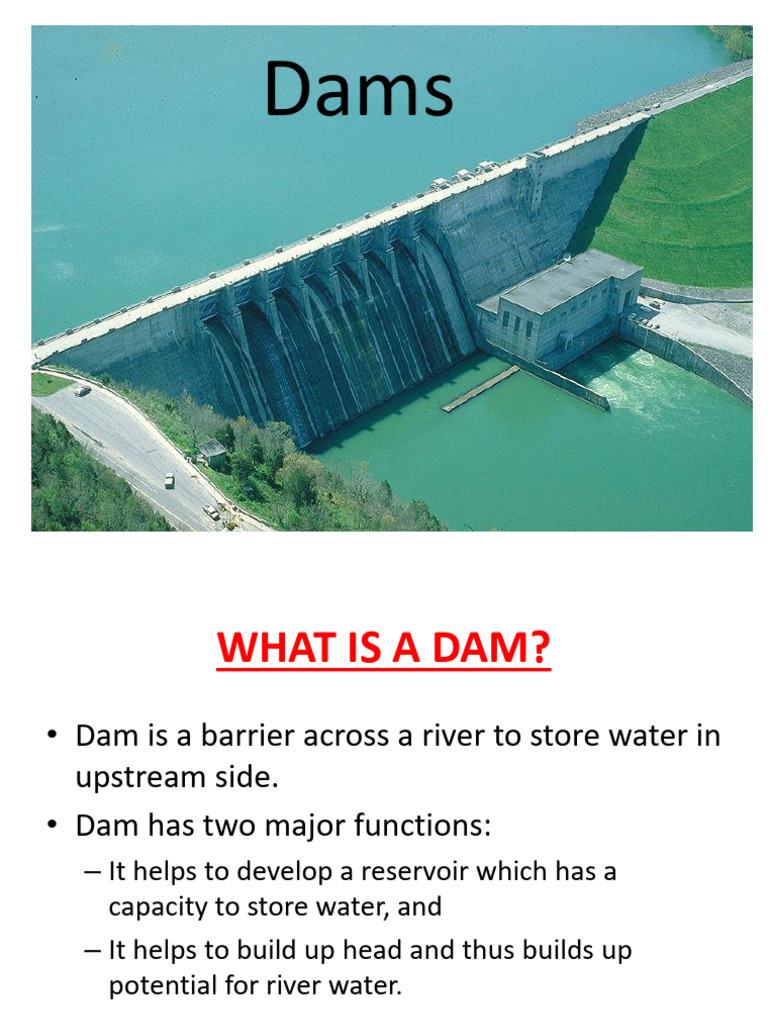 Functions and Types of Dams | PDF | Dam | Reservoir