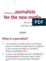 New Journalists for the New Media