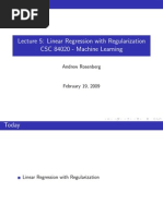 Andrew Rosenberg - Lecture 5: Linear Regression With Regularization CSC 84020 - Machine Learning