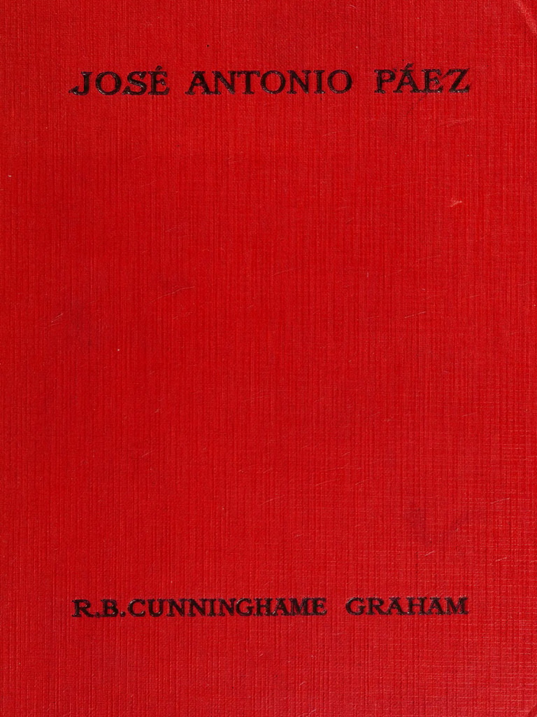 Cunninghame Graham - José Antonio Páez | PDF
