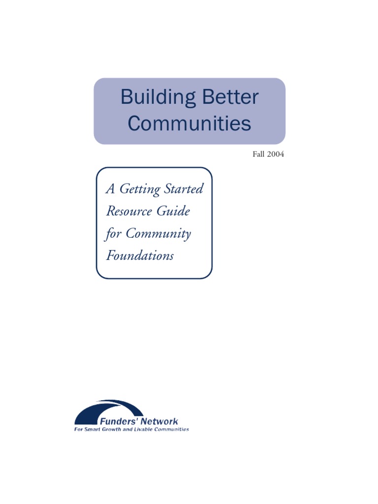 Building Better Communities A Getting Started Resource Guide For