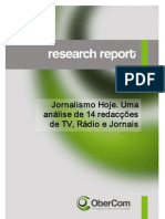 Jornalismo Hoje: Uma Análise de 14 Redacções de TV, Rádio e Jornais