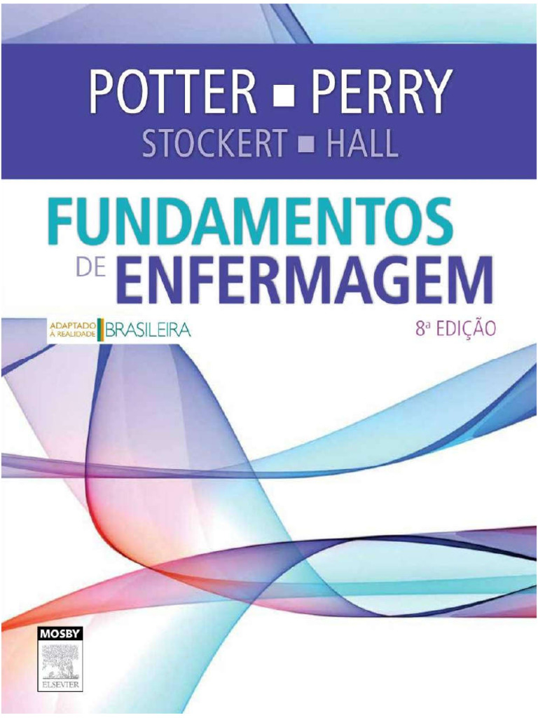 Potter&Perry - Fundadamentos de Enfermagem - Parte1 | PDF
