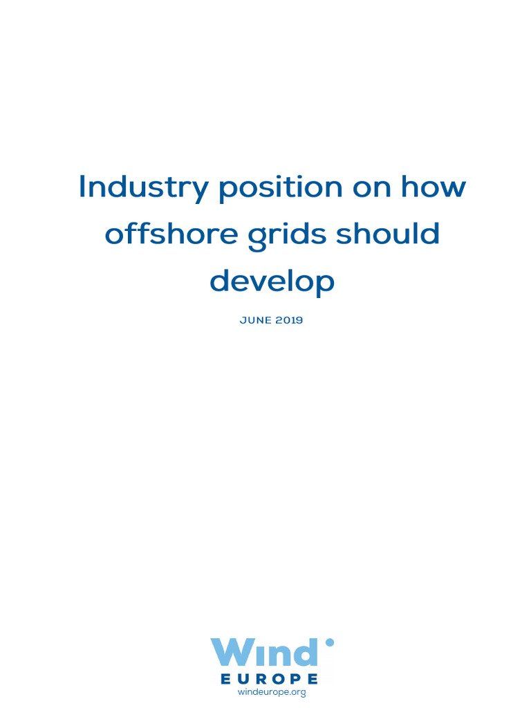 WindEurope Industry Position On How Offshore Grids Should Develop | PDF