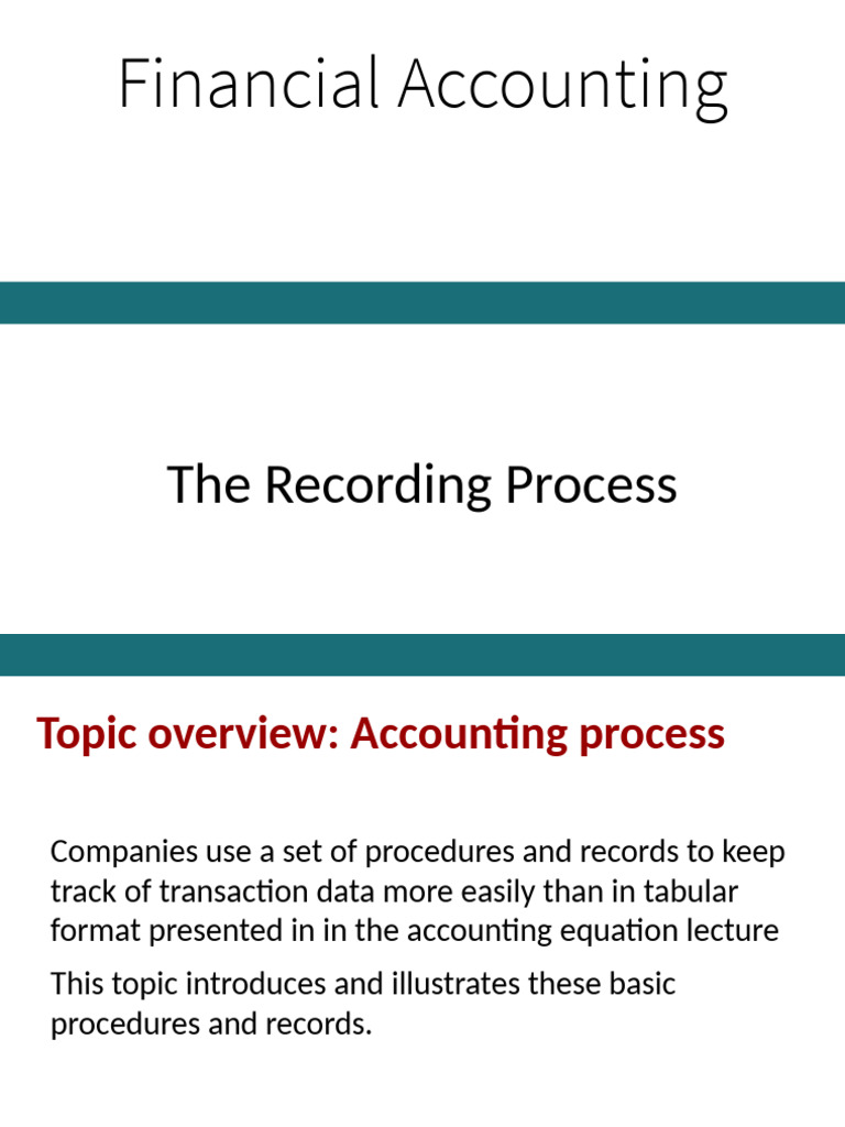 Financial Accounting: The Recording Process | PDF
