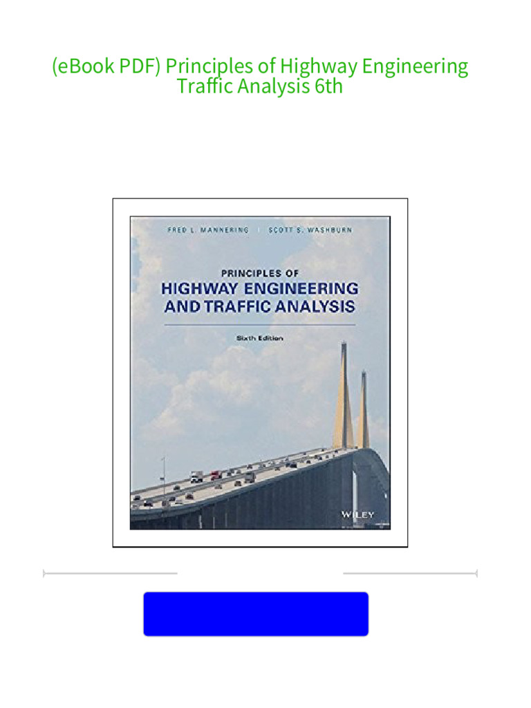 Immediate download (eBook PDF) Principles of Highway Engineering