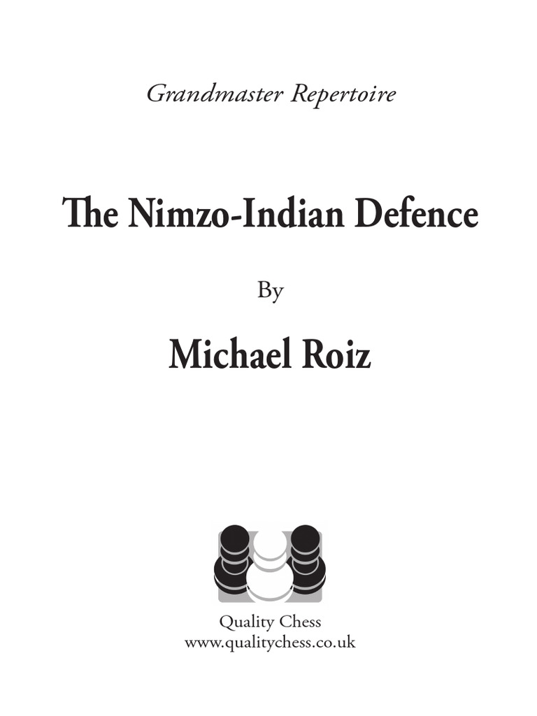 Grandmaster Repertoire The Nimzo Indian Queens Indian Defence | PDF