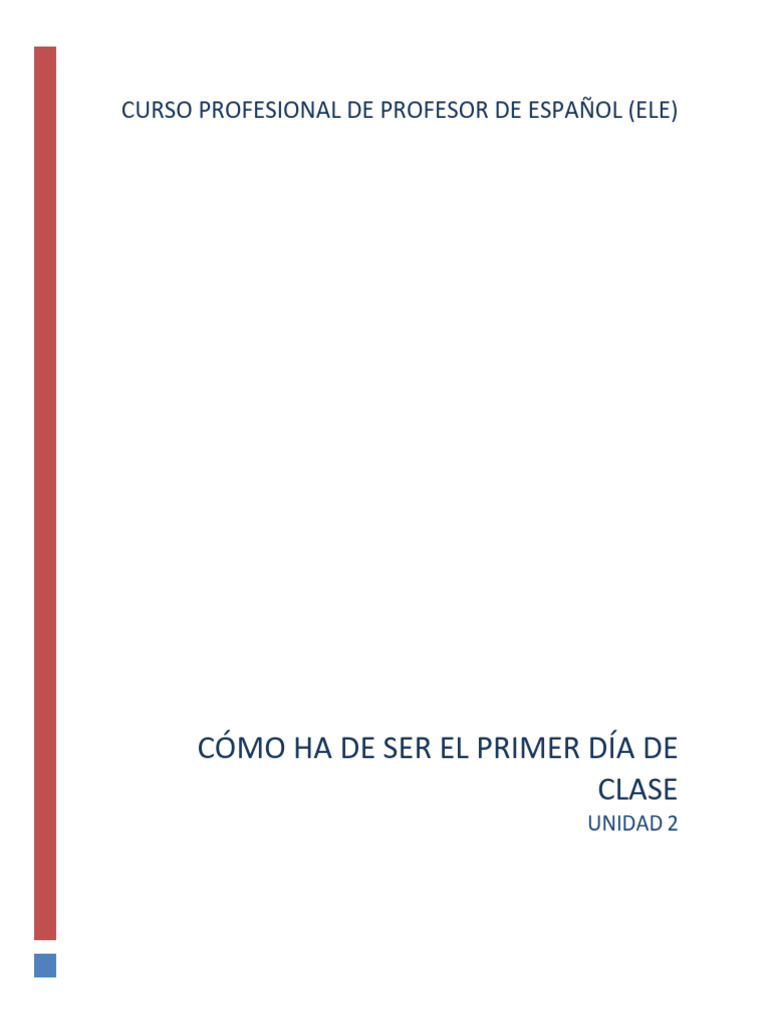 Unidad 2. Cómo Ha de Ser El Primer Día de Clase | PDF