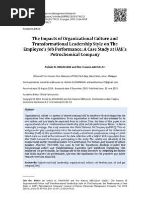 The Impacts of Organizational Culture and Transformational Leadership Style on the Employees Job Performance a Case Study at UAEs Petrochemical CompanyIBIMA Business Review