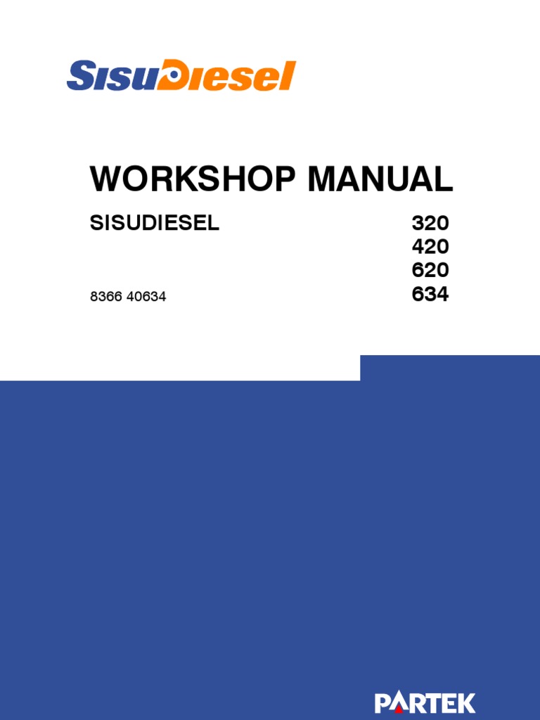 Workshop Manual 320 420 620 634 | PDF | Engines | Fuel Injection