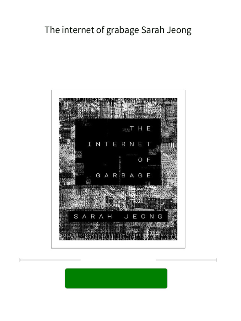 Immediate download The of grabage Sarah Jeong ebooks 2024