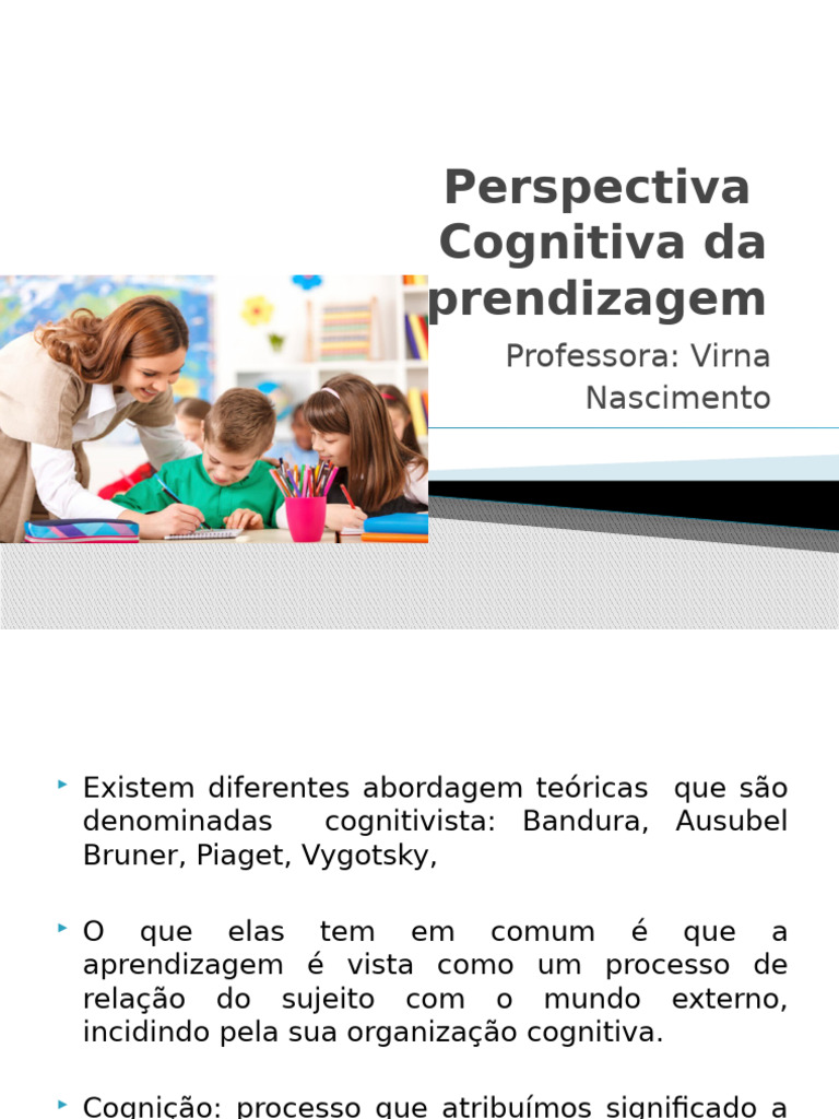 Teorias Cognitivas da Aprendizagem | PDF | Aprendizado | Cognição