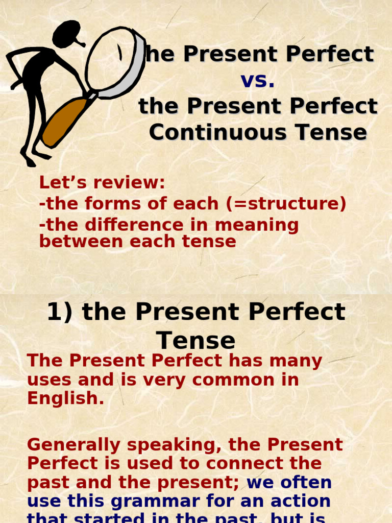Presentperfect Simple-Continuous 2 | PDF | Perfect (Grammar ...