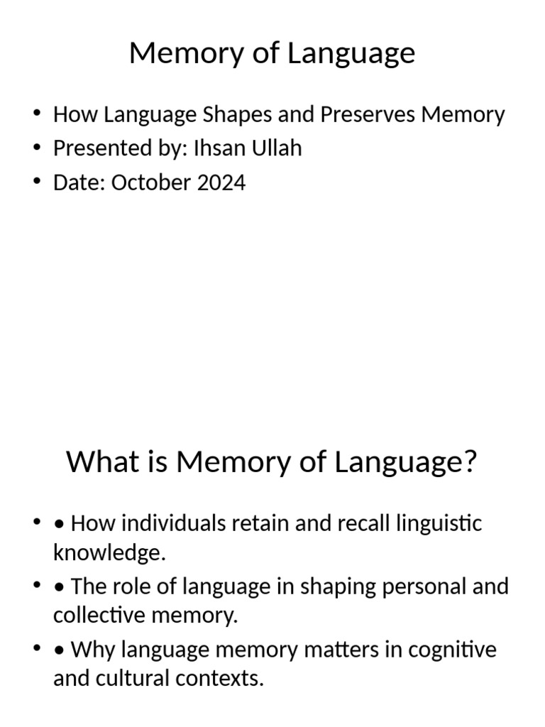 Memory of Language Presentation | PDF | Memory | Language Acquisition