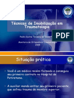 Técnicas de Imobilização em Traumatologia - Pedro Guilme