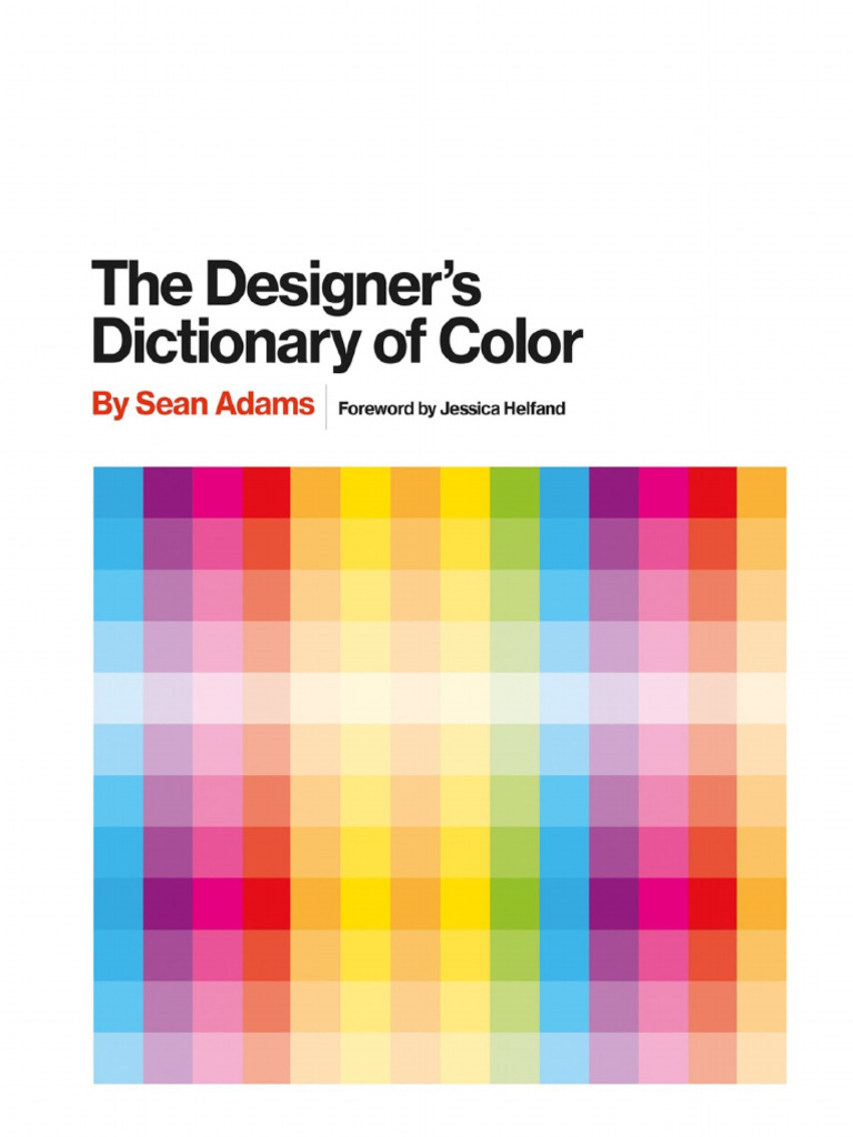the Designers Dictionary of Color Sean Adams PDF