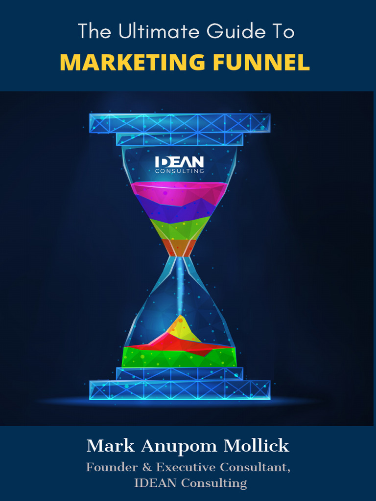 Ultimate Guide To Marketing Funnel Pdf Pdf