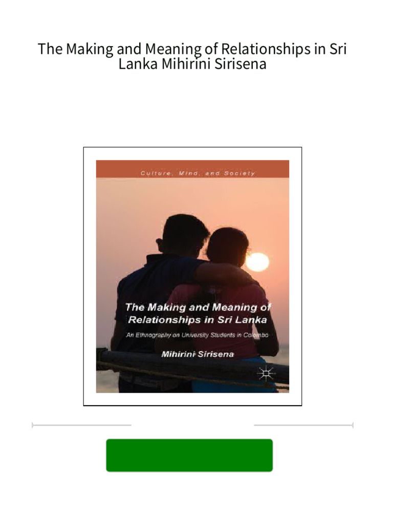 Immediate download The Making and Meaning of Relationships in Sri Lanka