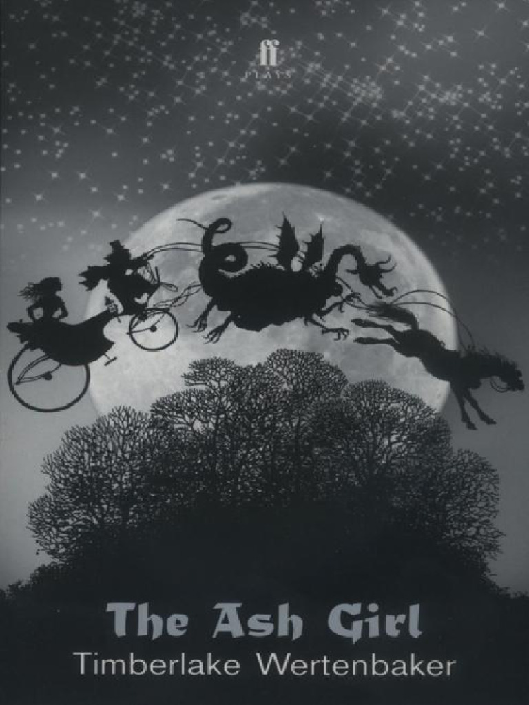The Ash Girl (Wertenbaker, Timberlake) | PDF