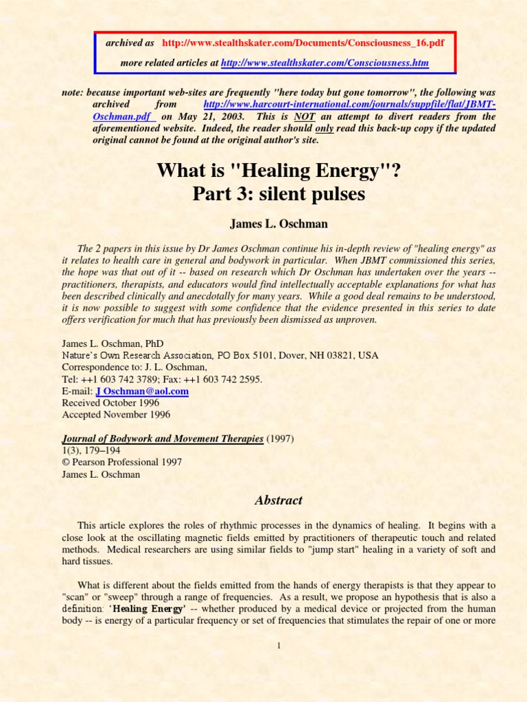 James L. Oschman What Is "Healing Energy"? Part 3 Silent Pulses
