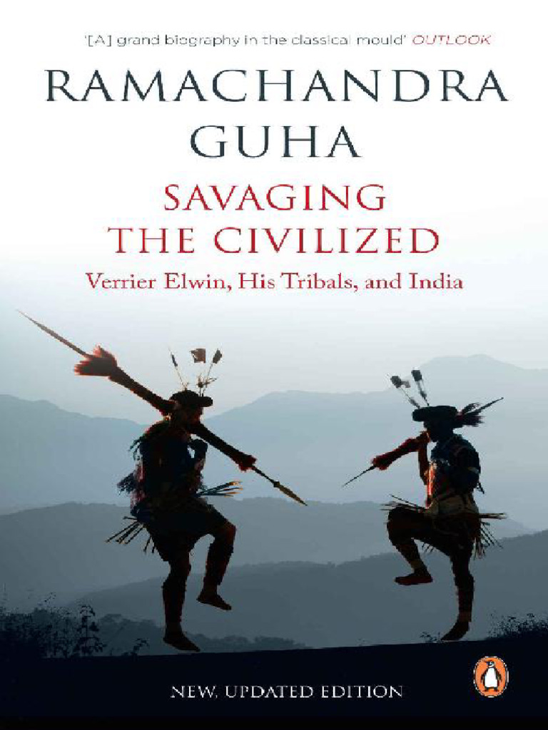 Savaging The Civilized - Guha, Ramachandra | PDF