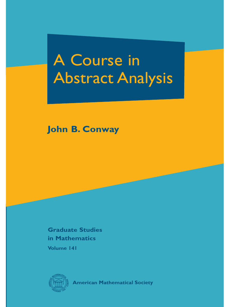 Abstract Analysis by John B. Conway | PDF | Hilbert Space | Banach Space