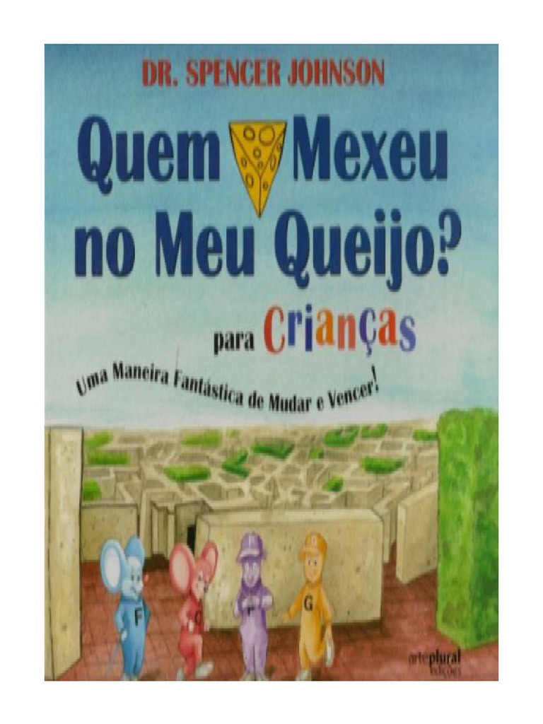 Quem Mexeu No Meu Queijo Crian as PDF
