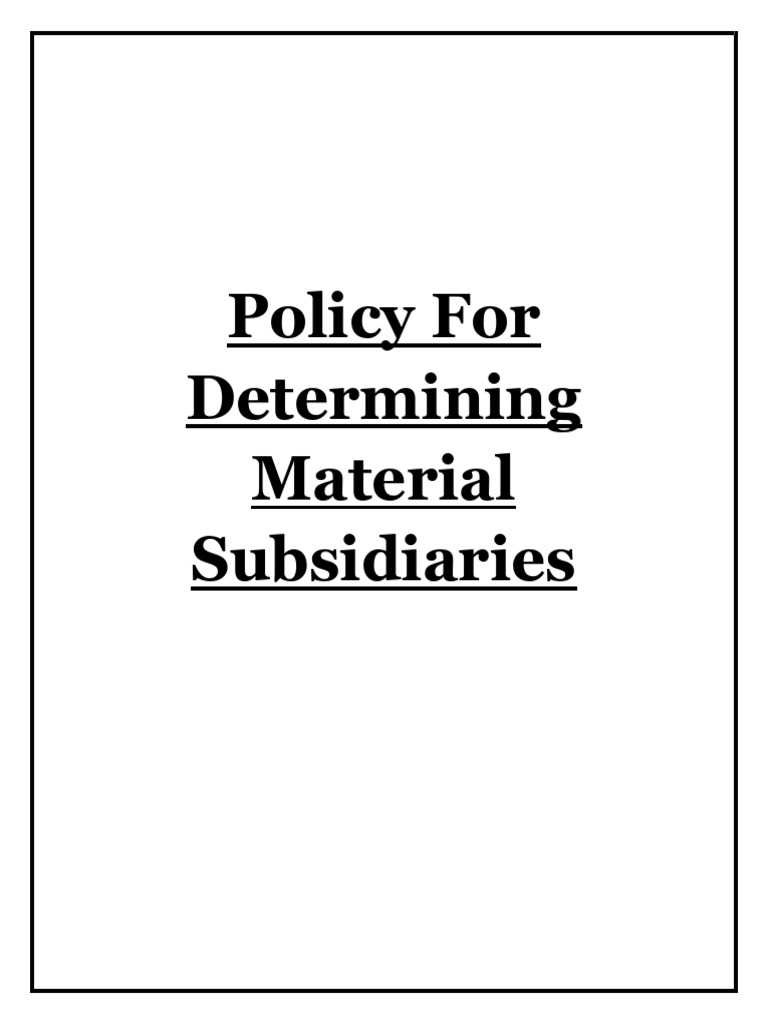 Policy For Determining Material Subsidiaries | PDF | Subsidiary | Board ...
