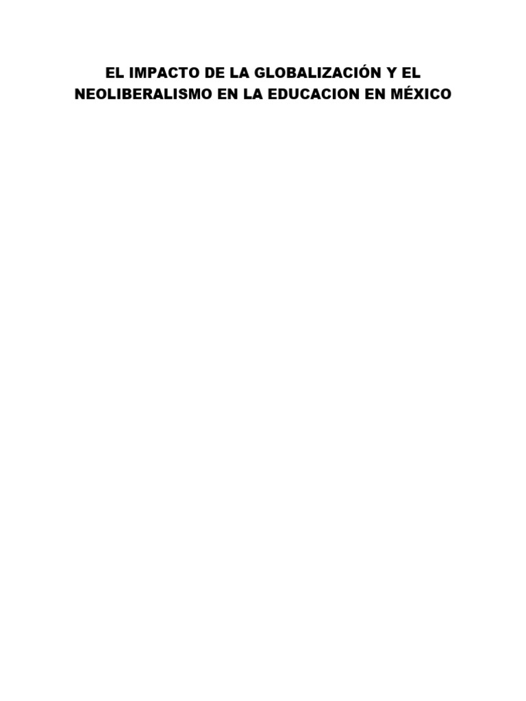 Neoliberalismo y educación en México | PDF | Globalización | Neoliberalismo
