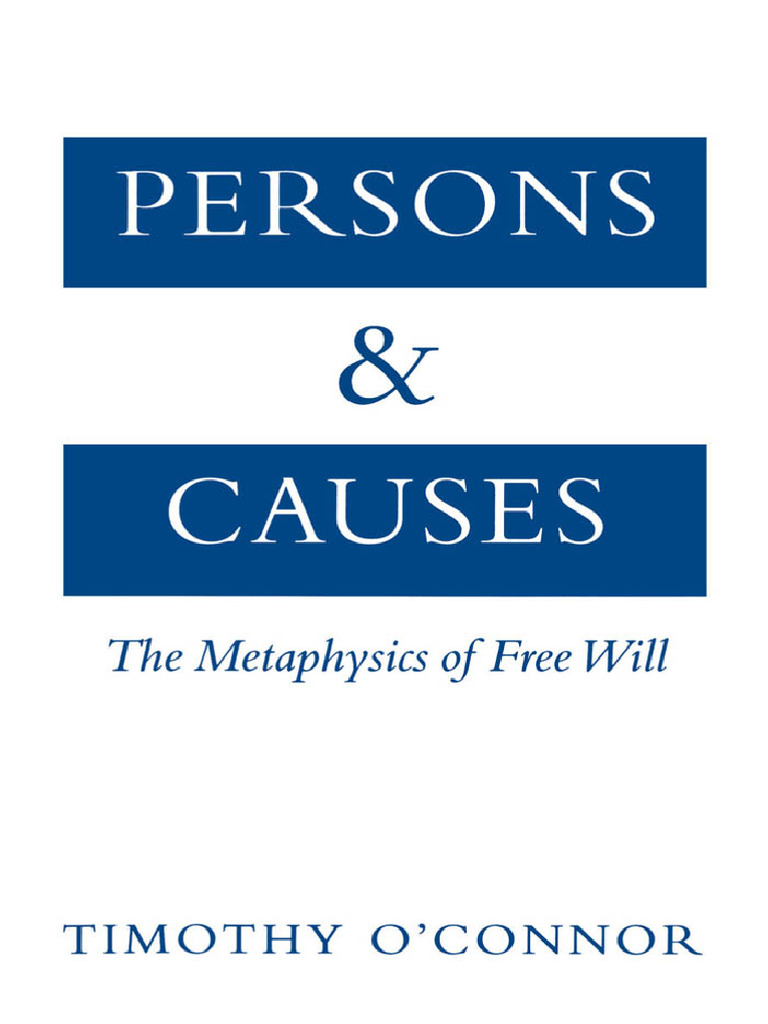 Persons and Causes - The Metaphysics of Free Will - PDF Room | PDF ...