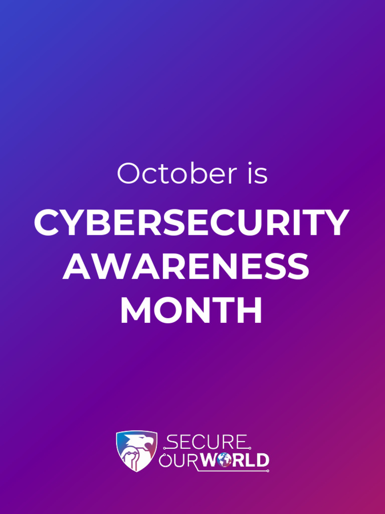 Cybersecurity Awareness Month 2024 Posters | PDF