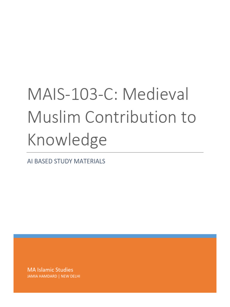 Unit 1 MAIS-103-C Medieval Muslim Contribution To Knowledge | PDF ...