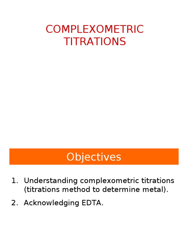 Complexometric Titration Overview | PDF | Coordination Complex | Chelation
