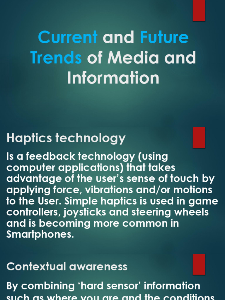 Current and Future Trends of Media and Information | PDF | Massive Open ...