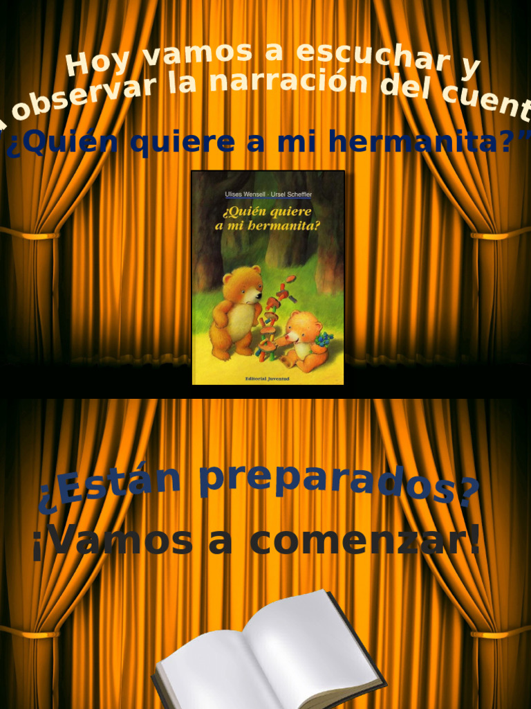 Quién Quiere A Mi Hermanita - Mejorar El Vínculo Afectivo Entre Hermanos - Empatía - Tolerancia