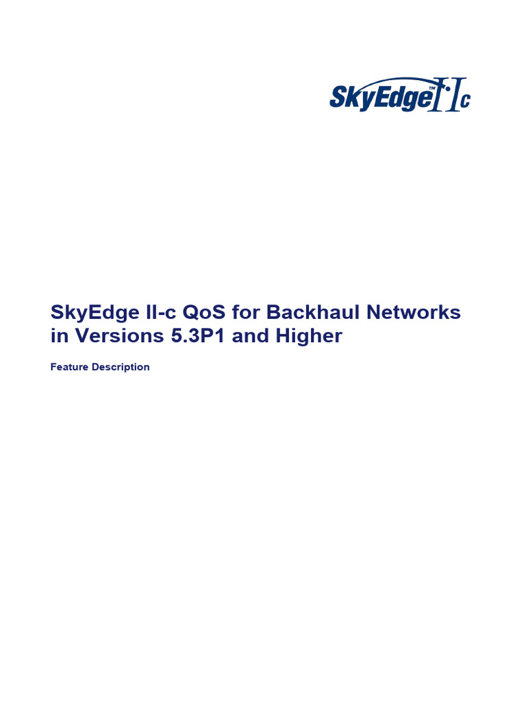 SkyEdge II-c QoS For Backhaul Networks in Versions 5.3P1 and Higher ...