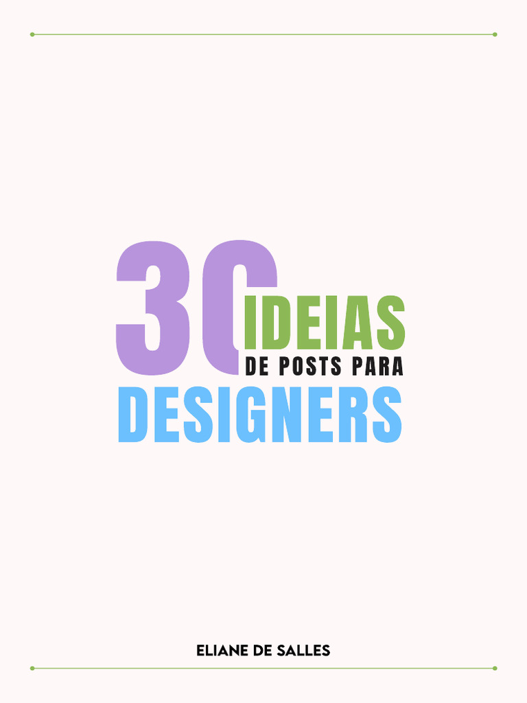 30 IDEIAS DE POSTS PARA DESIGNERS | PDF | Gestão de marcas | Esboço