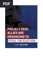 Project 2025 Allies Are Organizing To Steal The Election
