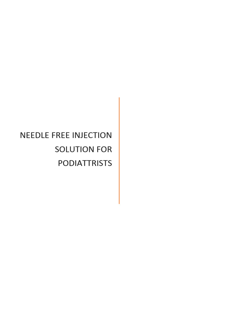 Comfort-in: Needle-Free Solution for Podiatrists | PDF | Injection ...