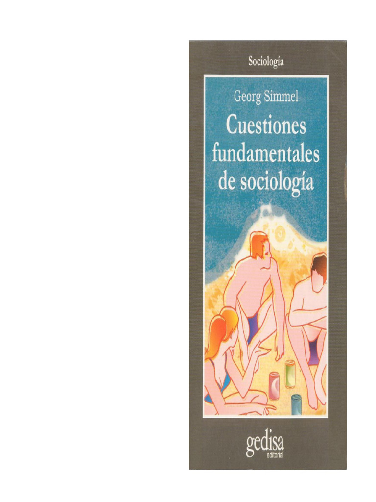 Cuestiones Fundamentales de Sociología George Simmel | PDF