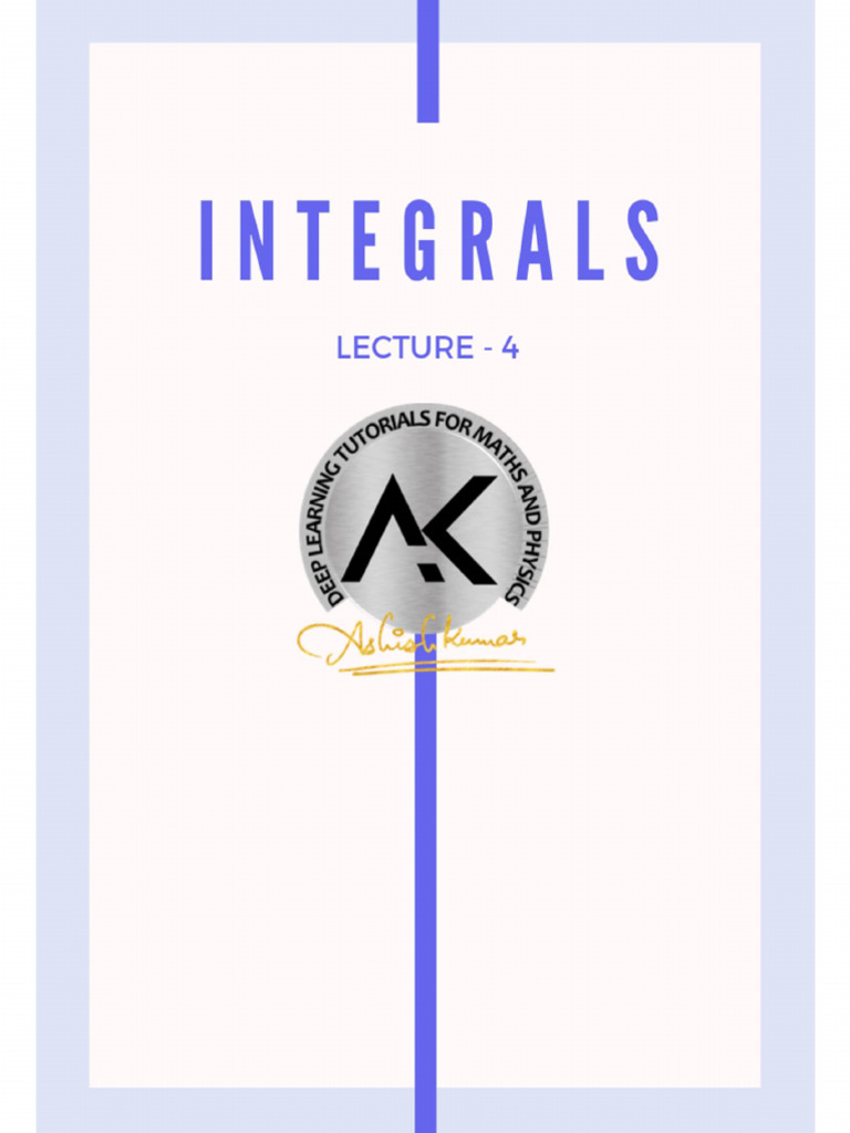 Integrals Lecture 4 Booklet Pdf