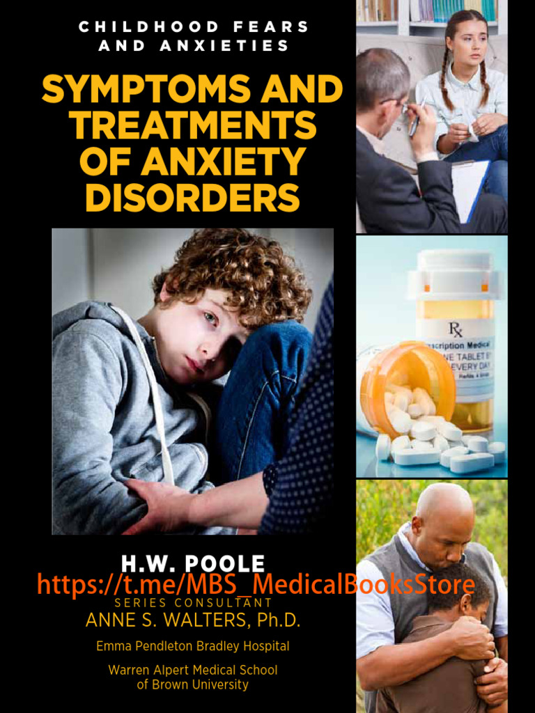 Childhood Fears and Anxieties, Symptoms and Treatment of Anxiety ...