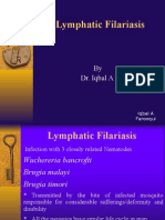 Lymphatic Filariasis: by Dr. Iqbal A Farooqui